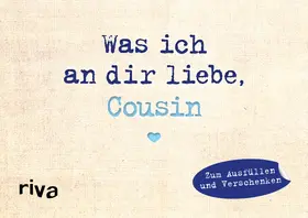 Reinwarth |  Was ich an dir liebe, Cousin – Miniversion | Buch |  Sack Fachmedien