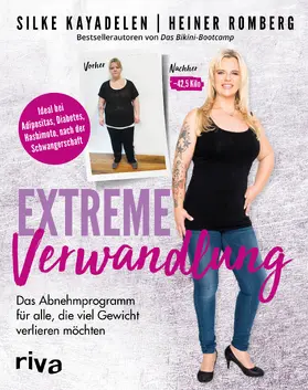 Kayadelen / Romberg | Extreme Verwandlung | Buch | 978-3-7423-0692-0 | www.sack.de