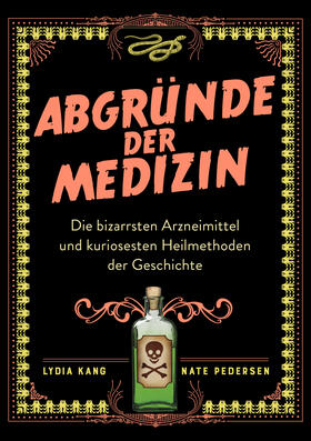 Kang / Pedersen | Abgründe der Medizin | Buch | 978-3-7423-0716-3 | sack.de