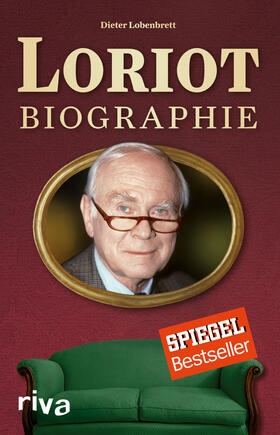 Lobenbrett | Loriot: Biographie | Buch | 978-3-7423-0733-0 | sack.de