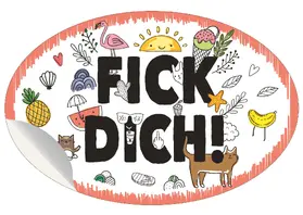  FICK DICH – Autoaufkleber auf Trägerkarte 10er VE | Sonstiges |  Sack Fachmedien