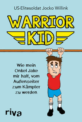 Willink | Warrior Kid | Buch | 978-3-7423-0816-0 | sack.de