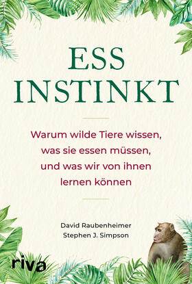 Raubenheimer / Simpson | Essinstinkt | Buch | 978-3-7423-0832-0 | sack.de