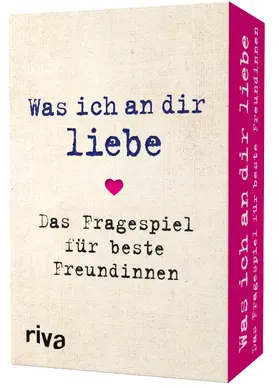 Reinwarth |  Was ich an dir liebe - Das Fragespiel für beste Freundinnen | Sonstiges |  Sack Fachmedien
