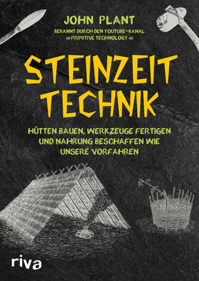 Plant | Steinzeit-Technik | Buch | 978-3-7423-0857-3 | sack.de