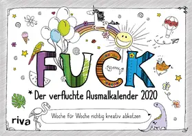 FUCK – Der verfluchte Ausmalkalender 2020 | Sonstiges | 978-3-7423-0960-0 | www.sack.de
