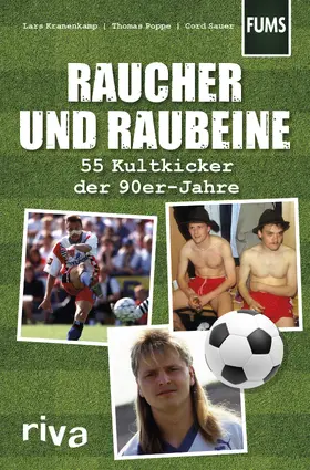 Kranenkamp / Sauer / Poppe |  Raucher und Raubeine | Buch |  Sack Fachmedien