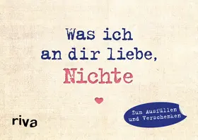 Reinwarth |  Was ich an dir liebe, Nichte - Miniversion | Buch |  Sack Fachmedien