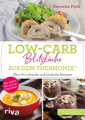 Pichl |  Low-Carb-Blitzküche aus dem Thermomix® | Buch |  Sack Fachmedien