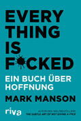Manson |  Everything is Fucked | Buch |  Sack Fachmedien