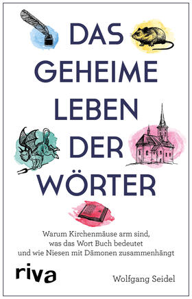 Seidel | Das geheime Leben der Wörter | Buch | 978-3-7423-1110-8 | sack.de
