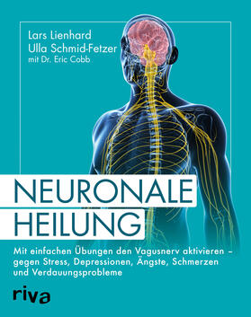 Lienhard / Schmid-Fetzer / Cobb |  Neuronale Heilung | Buch |  Sack Fachmedien