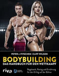 Fitschen / Wilson |  Bodybuilding - Das Handbuch für den Wettkampf | Buch |  Sack Fachmedien
