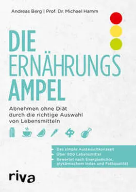 Berg / Hamm | Die Ernährungsampel | Buch | 978-3-7423-1202-0 | sack.de