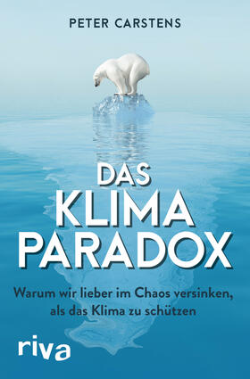 Carstens | Carstens, P: Klimaparadox | Buch | sack.de