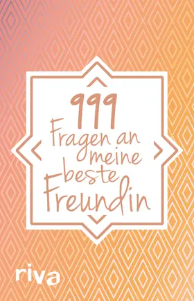  999 Fragen an meine beste Freundin | Buch |  Sack Fachmedien