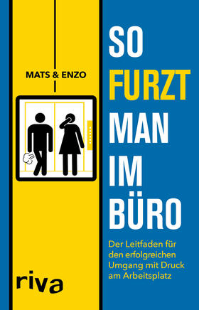 Mats & Enzo: So furzt man im Büro | Buch | 978-3-7423-1279-2 | sack.de