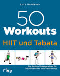 Herdener |  50 Workouts - HIIT und Tabata | Buch |  Sack Fachmedien