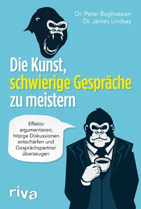 Boghossian / Lindsay |  Die Kunst, schwierige Gespräche zu meistern | Buch |  Sack Fachmedien