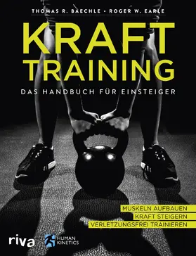 Baechle / Earle |  Krafttraining - Das Handbuch für Einsteiger | Buch |  Sack Fachmedien