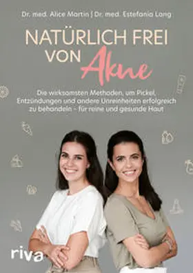 Martin / Lang | Natürlich frei von Akne | Buch | 978-3-7423-1372-0 | sack.de