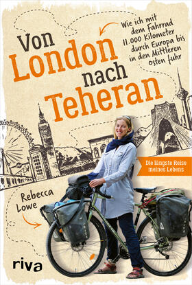 Lowe | Von London nach Teheran | Buch | 978-3-7423-1442-0 | sack.de