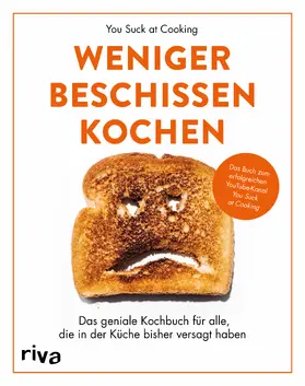 Weniger beschissen kochen | Buch |  Sack Fachmedien