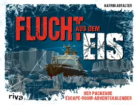 Abfalter | Flucht aus dem Eis | Buch | 978-3-7423-1558-8 | www.sack.de
