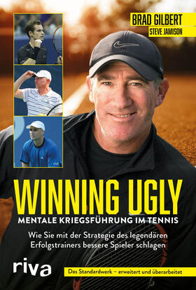 Gilbert / Jamison | Winning Ugly - Mentale Kriegsführung im Tennis | Buch | 978-3-7423-1602-8 | sack.de