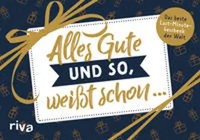 Nebel |  Alles Gute und so, weißt schon ... | Buch |  Sack Fachmedien