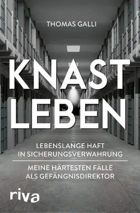 Galli |  Knastleben | Buch |  Sack Fachmedien