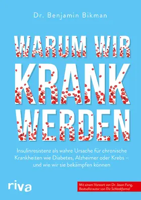 Bikman | Warum wir krank werden | Buch | 978-3-7423-1718-6 | sack.de