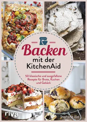 Just |  Backen mit der KitchenAid | Buch |  Sack Fachmedien
