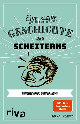 Imgrund |  Eine kleine Geschichte des Scheiterns | Buch |  Sack Fachmedien