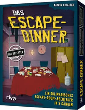 Abfalter |  Das Escape-Dinner - Ein kulinarisches Escape-Room-Abenteuer in 3 Gängen | Sonstiges |  Sack Fachmedien