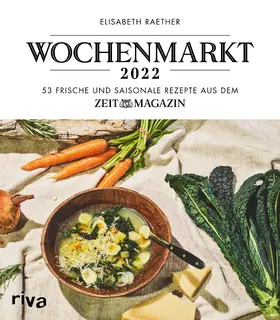 Raether |  Wochenmarkt – Wochenkalender 2022 | Sonstiges |  Sack Fachmedien