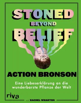 Bronson |  Stoned Beyond Belief | Buch |  Sack Fachmedien
