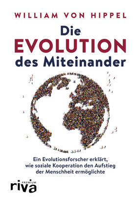Hippel | Die Evolution des Miteinander | Buch | 978-3-7423-1794-0 | sack.de