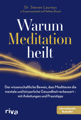 Laureys / Ricard | Warum Meditation heilt | Buch | sack.de