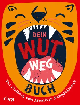 Graf | Dein Wut-weg-Buch | Buch | 978-3-7423-1876-3 | www.sack.de