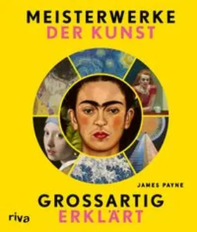 Payne |  Meisterwerke der Kunst - großartig erklärt | Buch |  Sack Fachmedien