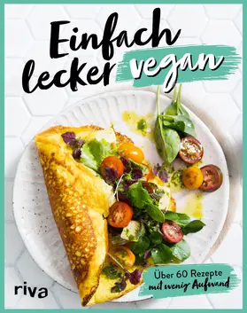  Einfach lecker vegan | Buch |  Sack Fachmedien