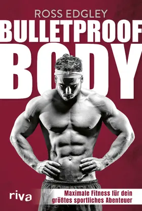 Edgley |  Bulletproof Body | Buch |  Sack Fachmedien