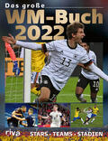 Schulz |  Das große WM-Buch 2022 | Buch |  Sack Fachmedien