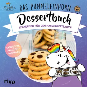 Karpenkiel-Brill / Friedrichs |  Das Pummeleinhorn-Dessertbuch. Exklusive Amazon-Ausgabe. Softcover | Buch |  Sack Fachmedien