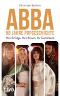 Spöcker |  ABBA - 50 Jahre Popgeschichte | Buch |  Sack Fachmedien