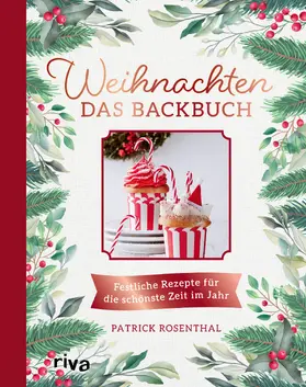 Rosenthal |  Weihnachten: Das Backbuch | Buch |  Sack Fachmedien