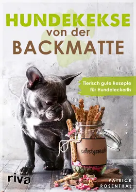 Rosenthal |  Hundekekse von der Backmatte | Buch |  Sack Fachmedien
