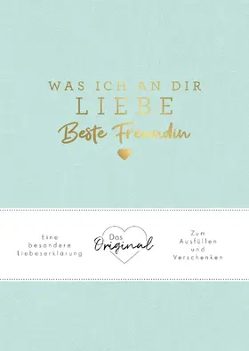 Reinwarth |  Was ich an dir liebe, beste Freundin | Buch |  Sack Fachmedien