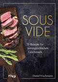 Wiechmann |  Sous-vide | Buch |  Sack Fachmedien